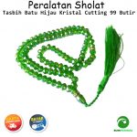Tasbih Batu Hijau Kristal Cutting 99 Butir